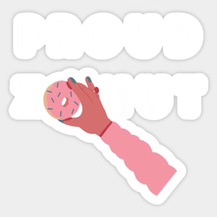 Zoe Laverne - Proud Zonut Sticker